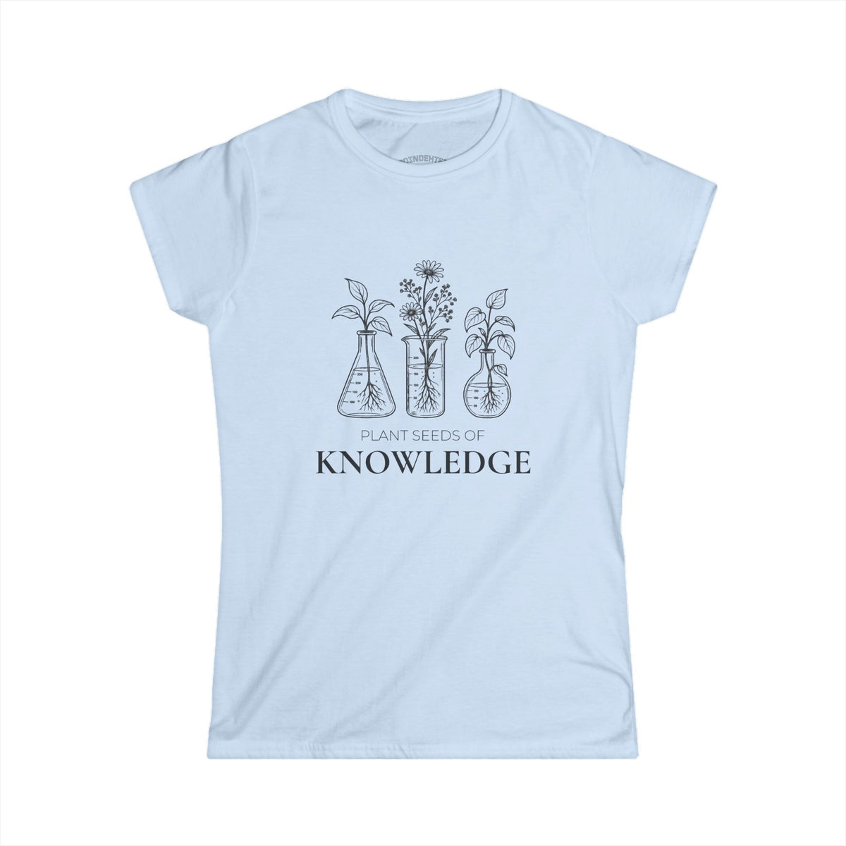 Plant Seeds of Knowledge Shirt | Science Teacher T-Shirt | Biology Teacher Gift | Botanical Teacher Tee | Cute Science Teacher Shirt